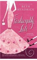 Fashionably Late