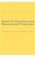 Good Citizenship and Educational Provision