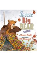 Sneeze, Big Bear, Sneeze!