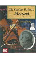 Student Violinist: Mozart, the