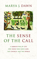 Sense of the Call