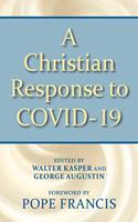 A Christian Response to COVID-19