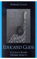 Educated Guess