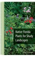 Native Florida Plants for Shady Landscapes