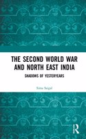 Second World War and North East India