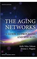 The Aging Networks, 8th Edition: A Guide to Programs and Services
