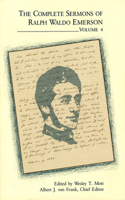 The Complete Sermons of Ralph Waldo Emerson, Volume 4, 4