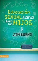 Educación Sexual Sana Para Tus Hijos