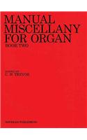 Manual Miscellany for Organ - Book Two