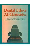 Dental Ethics at Chairside