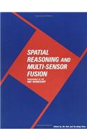 Spatial Reasoning and Multi-Sensor Fusion