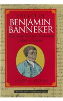 The Life of Benjamin Banneker - The First African-American Man of Science