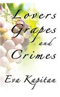 Lovers, Grapes and Crimes