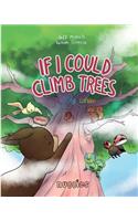 If I Could Climb Trees