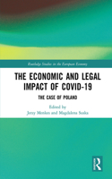 The Economic and Legal Impact of Covid-19