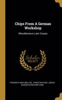 Chips From A German Workshop