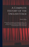 A Complete History of the English Stage