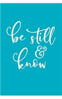 Be Still And Know