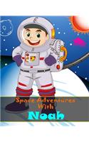 Space Adventures With Noah