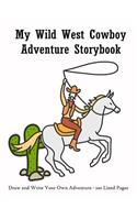 My Wild West Cowboy Adventure Storybook