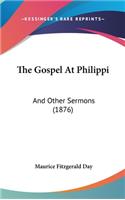 The Gospel At Philippi