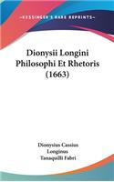 Dionysii Longini Philosophi Et Rhetoris (1663)