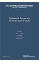 Evolution of Surface and Thin Film Microstructure: Volume 280
