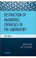 Destruction of Hazardous Chemicals in the Laboratory