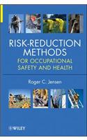 Risk-Reduction Methods for Occupational Safety and Health