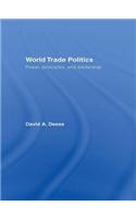 World Trade Politics