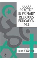 Good Practice In Primary Religious Education 4-11
