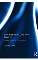 India-Russia Post Cold War Relations