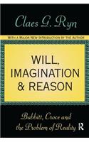 Will, Imagination, and Reason