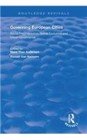 Governing European Cities: Social Fragmentation, Social Exclusion and Urban Governance
