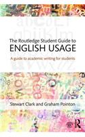 The Routledge Student Guide to English Usage