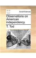 Observations on American Independency.
