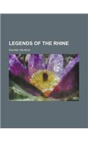 Legends of the Rhine: (English)