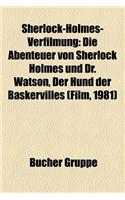 Sherlock-Holmes-Verfilmung: Die Abenteuer Von Sherlock Holmes Und Dr. Watson, Der Hund Der Baskervilles (Film, 1981)