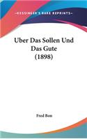 Uber Das Sollen Und Das Gute (1898)