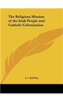 Religious Mission of the Irish People and Catholic Colonization