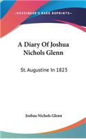 A Diary of Joshua Nichols Glenn