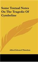Some Textual Notes on the Tragedie of Cymbeline