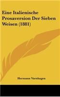 Eine Italienische Prosaversion Der Sieben Weisen (1881)