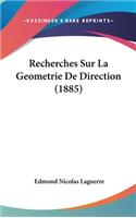 Recherches Sur La Geometrie de Direction (1885)