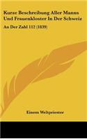 Kurze Beschreibung Aller Manns Und Frauenkloster in Der Schweiz