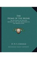 The Home of the Monk