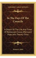In The Days Of The Councils