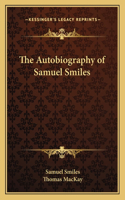 Autobiography of Samuel Smiles