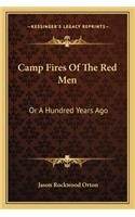 Camp Fires Of The Red Men