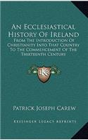 An Ecclesiastical History of Ireland